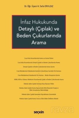 İnfaz Hukukunda Detaylı (Çıplak) ve Beden Çukurlarında Arama - 1