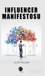Influencer Manifestosu Takipçileri Etkilemek ve Değişim Yaratmak - Herdem Kitap