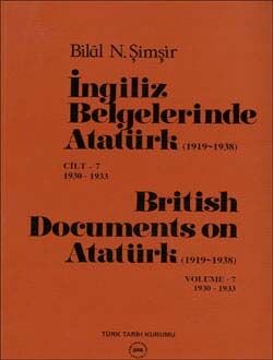İngiliz Belgelerinde Atatürk-7.Cilt (British Documents on Atatürk) 1919-1938 - 1