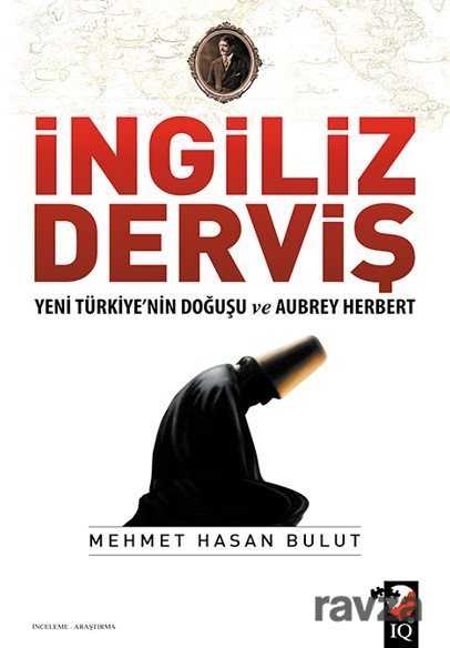İngiliz Derviş - IQ Kültür Sanat Yayıncılık