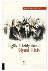 İngiliz Edebiyatında Siyasi Hiciv - Akademisyen Kitabevi