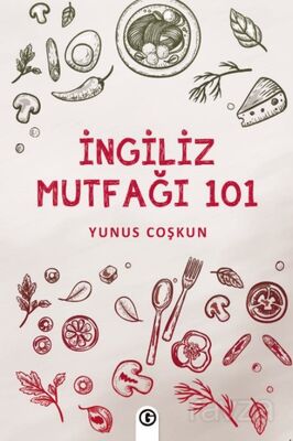 İngiliz Mutfağı 101 - 1