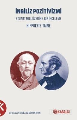 İngiliz Pozitivizmi Stuart Mill Üzerine Bir İnceleme - 1