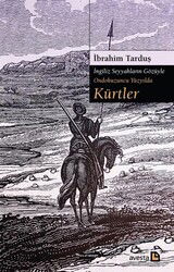 İngiliz Seyyahların Gözüyle Ondokuzuncu Yüzyılda Kürtler - Avesta Basın Yayın