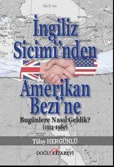 İngiliz Sicimi'nden Amerikan Bezi'ne - Doğu Kitabevi