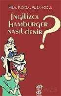 İngilizce Hamburger Nasıl Denir? - 1