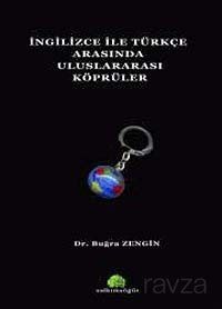 İngilizce ile Türkçe Arasında Uluslararası Köprüler - 1