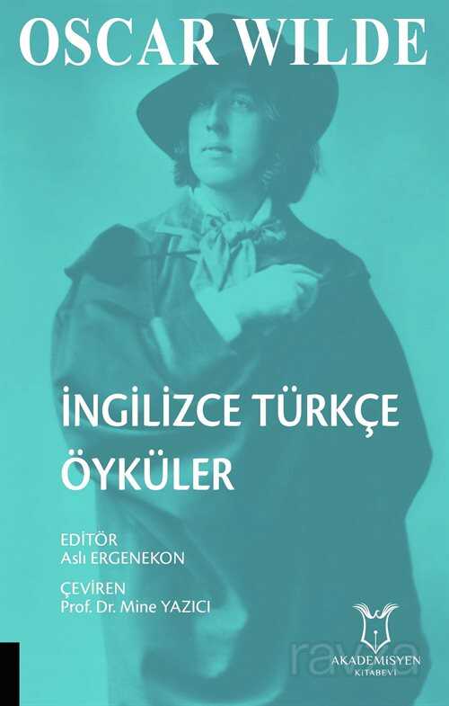 İngilizce Türkçe Öyküler - Akademisyen Kitabevi