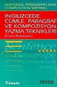 İngilizcede Cümle, Paragraf ve Kompozisyon Yazma Teknikleri (Sentence, Paragraph and Composition Wri - 1