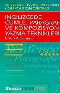 İngilizcede Cümle, Paragraf ve Kompozisyon Yazma Teknikleri (Sentence, Paragraph and Composition Wri - 2