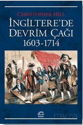 İngiltere'de Devrim Çağı (1603-1714) - İletişim Yayınları
