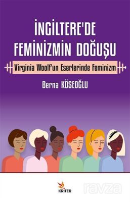 İngiltere'de Feminizmin Doğuşu - 1