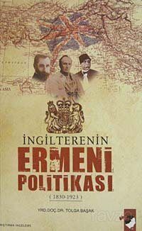 İngiltere'nin Ermeni Politikası - 1