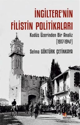 İngiltere'nin Filistin Politikaları - 1