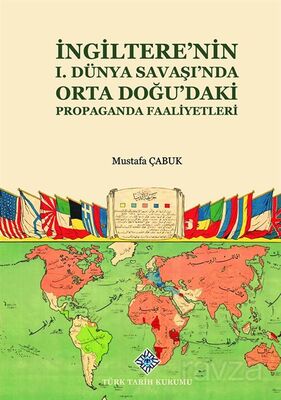 İngiltere'nin I. Dünya Savaşı'nda Orta Doğu'daki Propaganda Faaliyetleri - 1