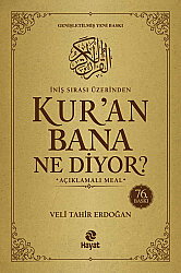 İniş Sırası Üzerinden Kur'an Bana Ne Diyor? Açıklamalı Meal - Hayat Yayınları