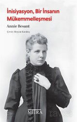 İnisiyasyon, Bir İnsanın Mükemmelleşmesi - Mitra Yayınları