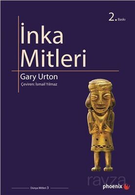 İnka Mitleri - 1