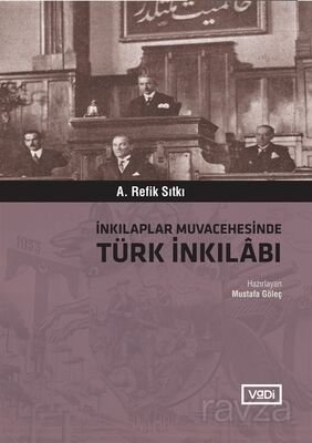 İnkılaplar Muvacehesinde Türk İnkılabı - 1
