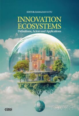 Innovation Ecosystems Definitions, Actors and Applications - 1