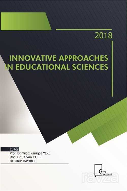 Innovative Approaches in Educational Sciences - 1