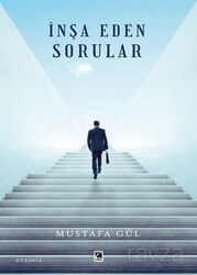 İnşa Eden Sorular - Çıra Yayınları