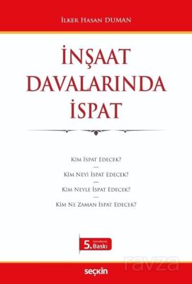 İnşaat Davalarında İspat - 1