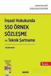 İnşaat Hukukunda 550 Örnek Sözleşme ve Teknik Şartname - Seçkin Yayıncılık