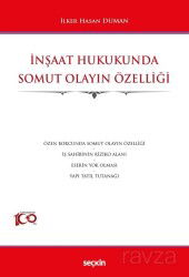 İnşaat Hukukunda Somut Olayın Özelliği - Seçkin Yayıncılık
