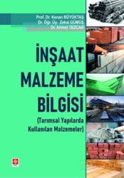 İnşaat Malzeme Bilgisi (Tarımsal Yapılarda Kullanılan Malzemeleri) - Ekin Kitabevi Yayınları (Bursa)