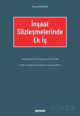 İnşaat Sözleşmelerinde Ek İş - 1