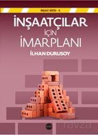 İnşaatçılar İçin İmar Planı - Boyut Yayın Grubu