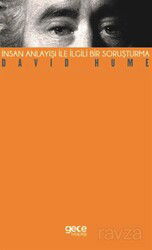 İnsan Anlayışı ile İlgili Bir Soruşturma - Gece Kitaplığı