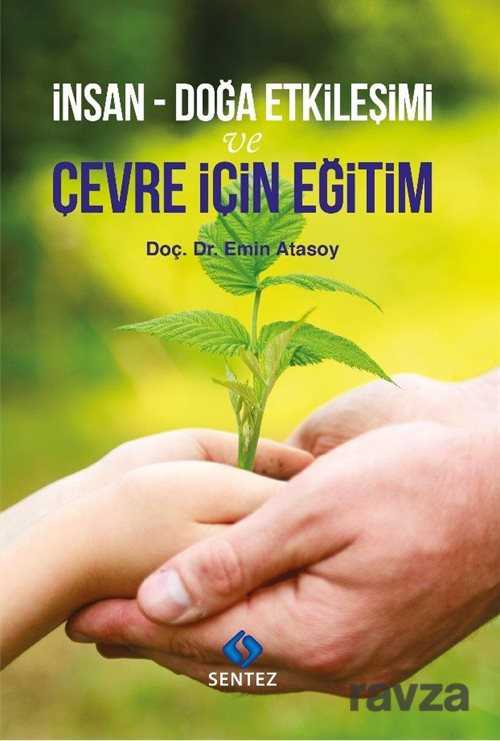 İnsan - Doğa Etkileşimi ve Çevre İçin Eğitim - Sentez Yayım ve Dağıtım (Bursa)