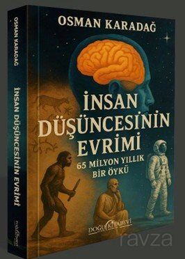 İnsan Düşüncesinin Evrimi - 1