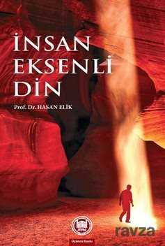 İnsan Eksenli Din - M.Ü. İlahiyat Fak. Vakfı Yayınları