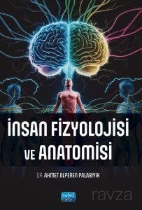 İnsan Fizyolojisi ve Anatomisi - 1