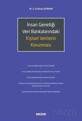 İnsan Genetiği Veri Bankalarındaki Kişisel Verilerin Korunması - 1
