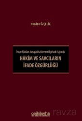 İnsan Hakları Avrupa Mahkemesi İçtihadı Işığında Hakim ve Savcıların İfade Özgürlüğü - On İki Levha Yayıncılık