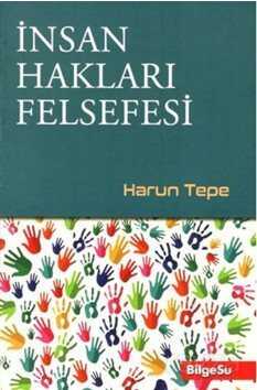İnsan Hakları Felsefesi - Bilgesu Yayıncılık