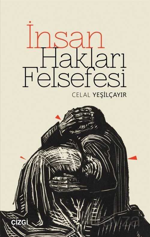İnsan Hakları Felsefesi - Çizgi Kitabevi