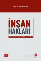 İnsan Hakları (Kavramsal ve Kuramsal Çerçeve) - Adalet Yayınevi