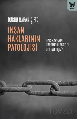 İnsan Haklarının Patolojisi - 1