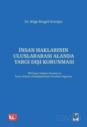 İnsan Haklarının Uluslararası Alanda Yargı Dışı Korunması - Adalet Yayınevi