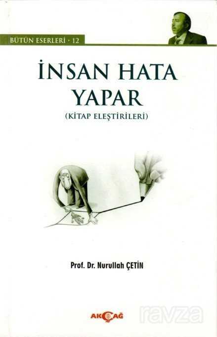 İnsan Hata Yapar - Akçağ Yayınları