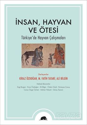 İnsan, Hayvan ve Ötesi - 1