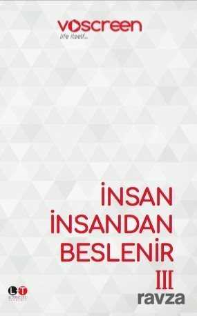 İnsan İnsandan Beslenir 3 - Literatürk Yayınları (Konya)