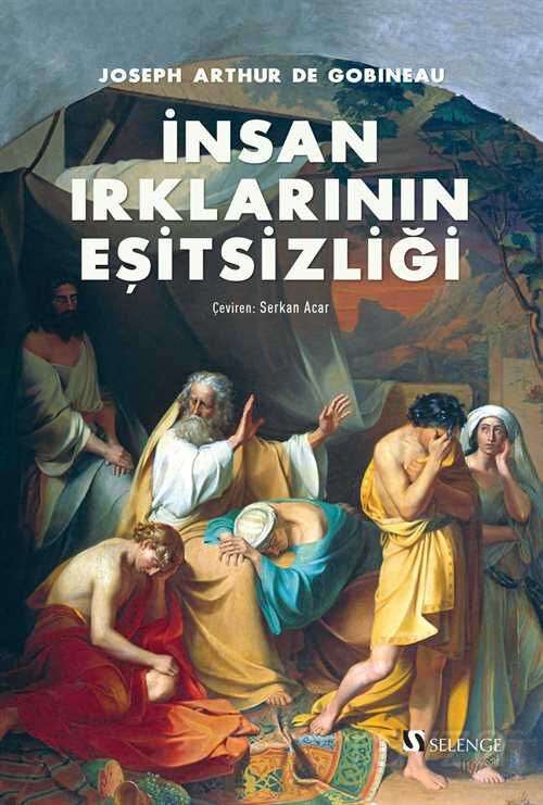 İnsan Irklarının Eşitsizliği - 1