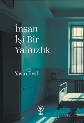 İnsan İşi Bir Yalnızlık - 1
