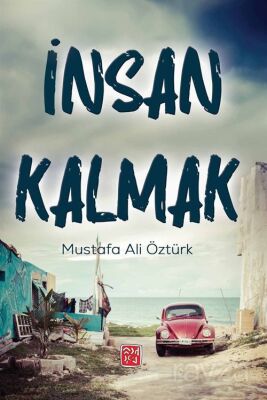 İnsan Kalmak - 1